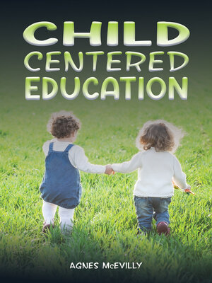 cover image of Child Centered Education